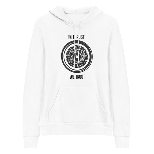 IN THRUST WE TRUST Hoodie